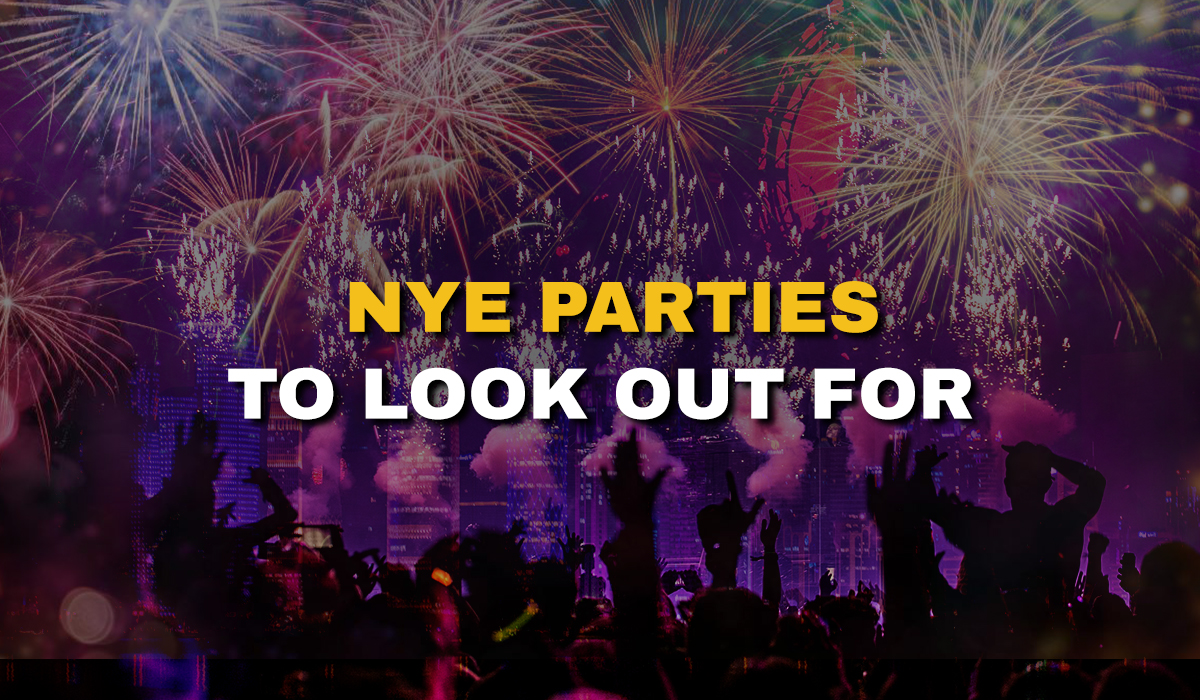 NYE Parties to Look Out For!